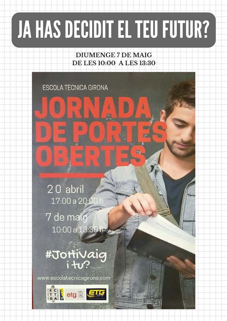 20 d'abril i 7 de maig portes obertes