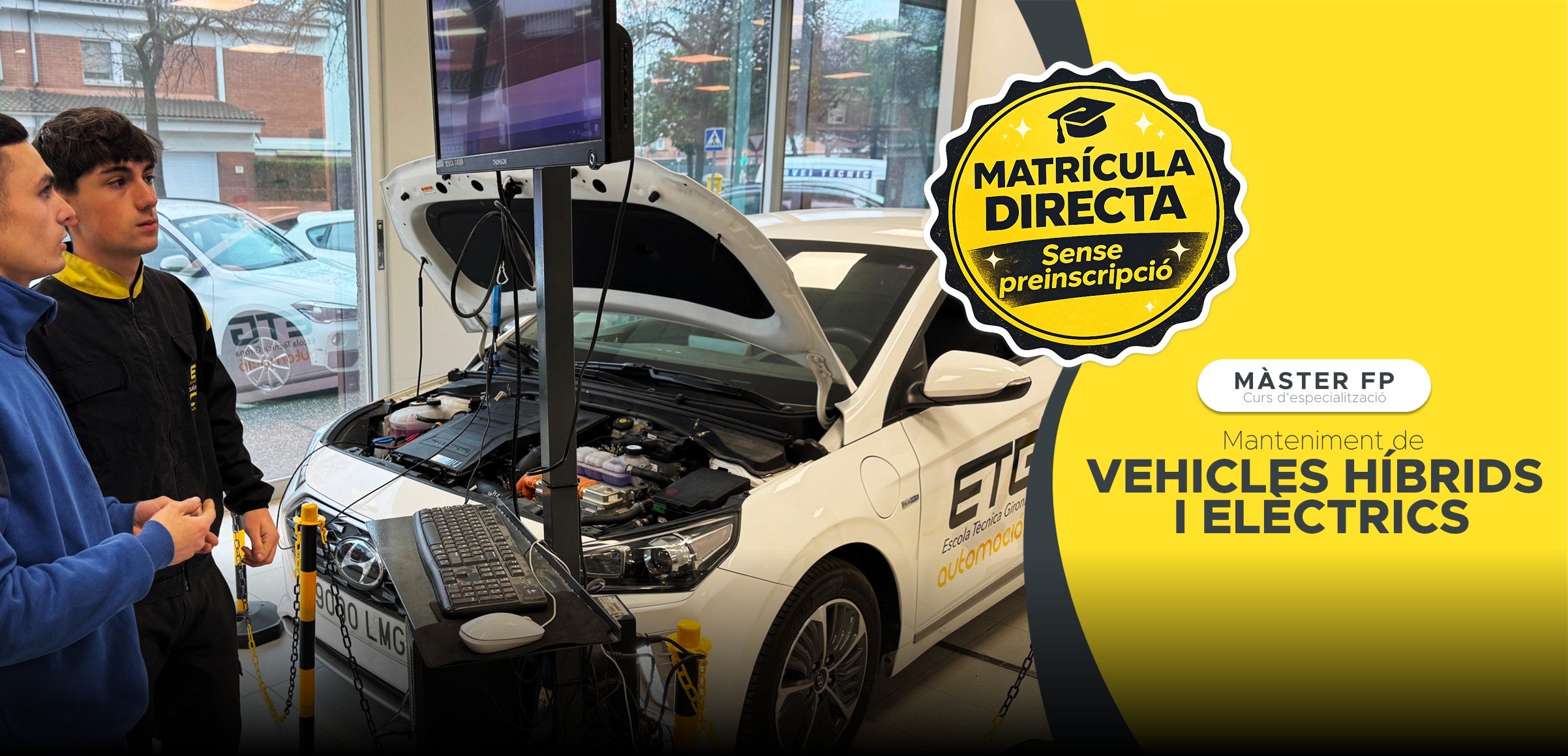 NOU MÀSTER EN MANTENIMENT DE VEHICLES HÍBRIDS I ELÈCTRICS Forma’t en una de les àrees amb més futur del sector i matricula’t ara.